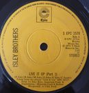 The Isley Brothers : Live It Up (7", Sol)
