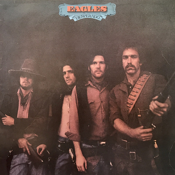Eagles : Desperado (LP, Album)