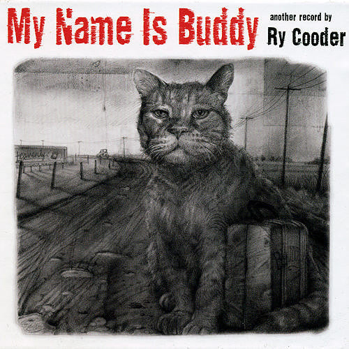 Ry Cooder : My Name Is Buddy (CD, Album, Har)