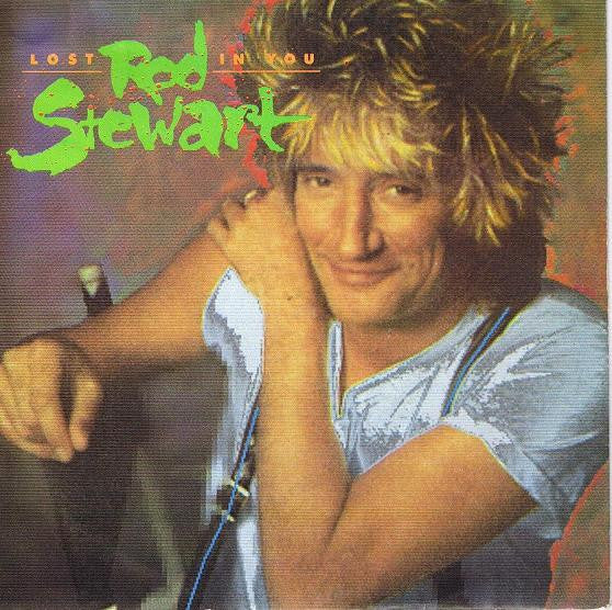 Rod Stewart : Lost In You (7", Single, Dam)