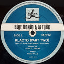 Blue Rondo A La Turk* : Klacto Vee Sedstein (12", Single)