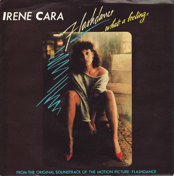 Irene Cara / Helen St. John : Flashdance... What A Feeling (7", Single)