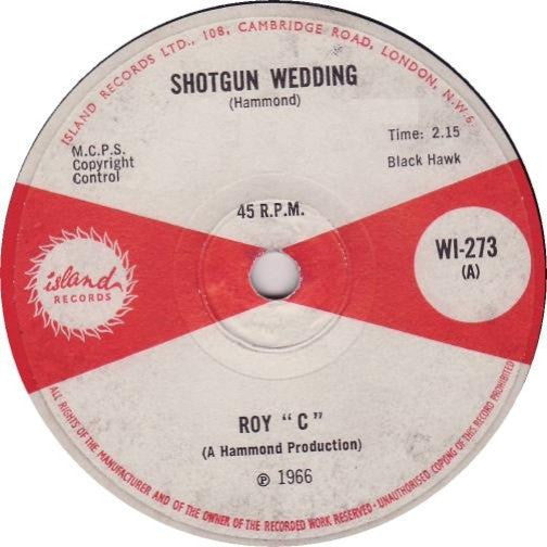 Roy "C"* : Shotgun Wedding (7", Single)