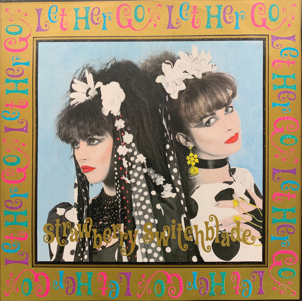 Strawberry Switchblade : Let Her Go (12", PRS)