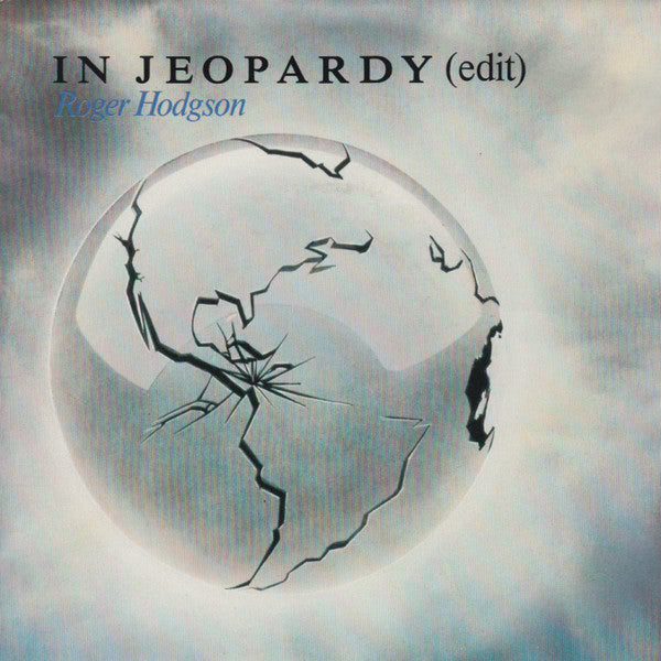 Roger Hodgson : In Jeopardy (Edit) (7", Single)