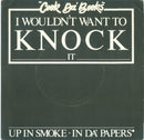 Cook Da Books : I Wouldn't Want To Knock It (7")