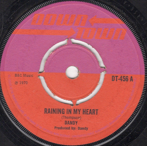 Dandy* : Raining In My Heart  (7", Single)