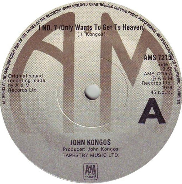 John Kongos : I No. 7 (Only Wants To Get To Heaven) (7", Single)