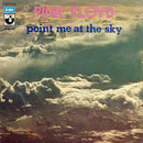 Pink Floyd : Point Me At The Sky (7", Single, RE, Gre)