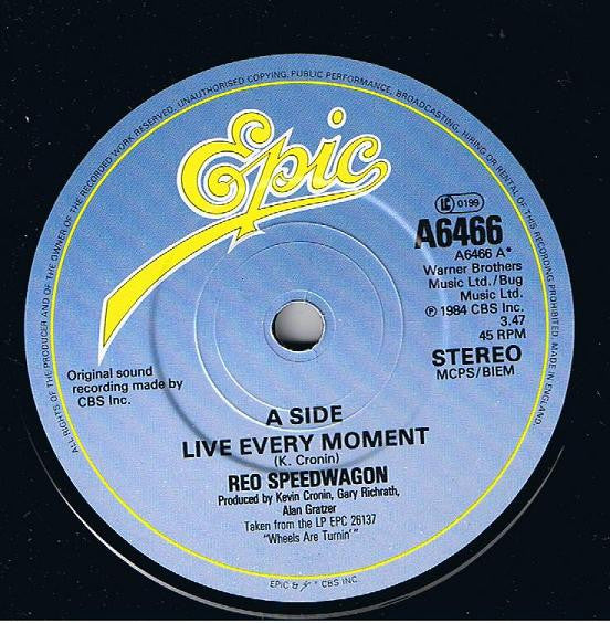 REO Speedwagon : Live Every Moment (7")