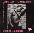 Man 2 Man Meets Man Parrish : Male Stripper (Special U.K. Mixes) (7", Single)