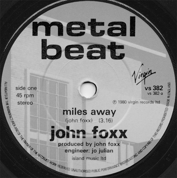 John Foxx : Miles Away (7", Single, Mono)