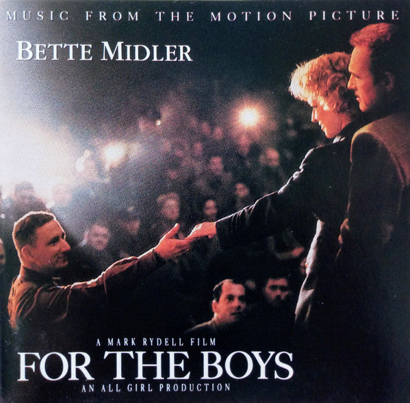 Bette Midler : For The Boys (Music From The Motion Picture) (CD, Album, RE)