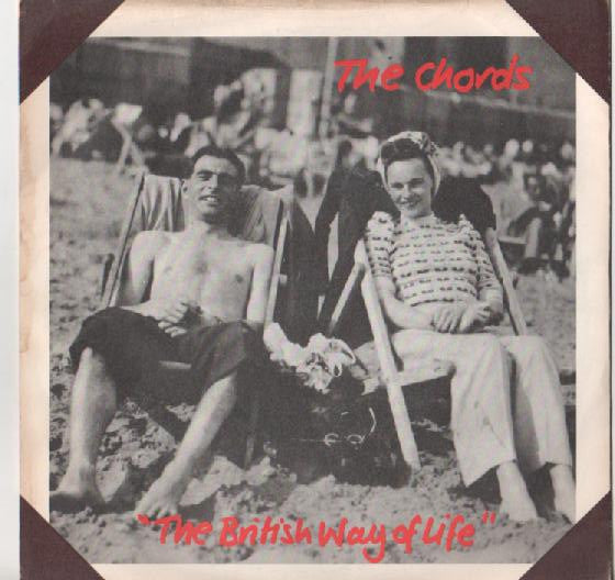 The Chords (2) : The British Way Of Life (7", Single)