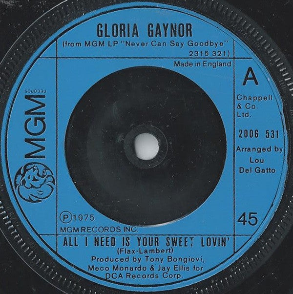 Gloria Gaynor : All I Need Is Your Sweet Lovin' (7", Single, Sol)