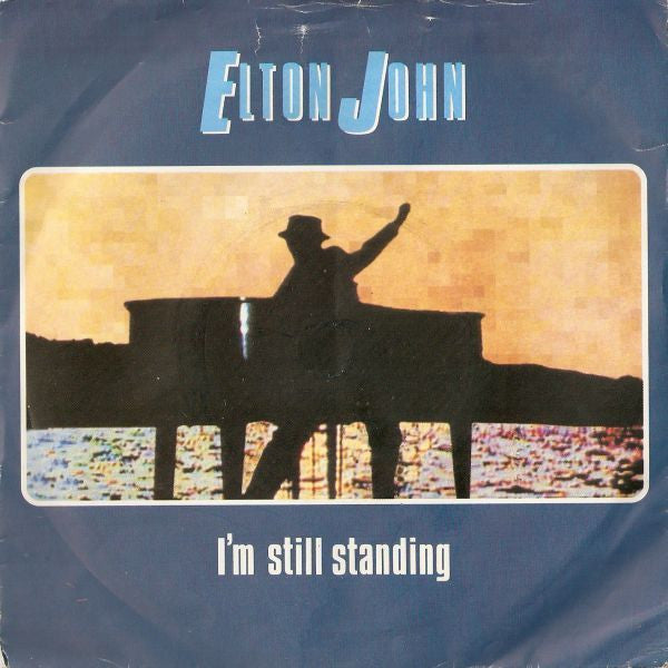 Elton John : I'm Still Standing (7", Single, Sil)