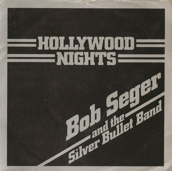 Bob Seger And The Silver Bullet Band : Hollywood Nights (7", Single, Ltd, Sil)