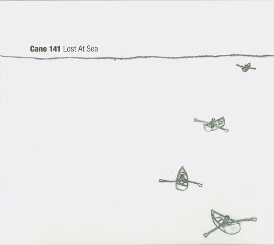 Cane141* : Lost At Sea (CD, Album)