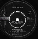 Slim Whitman : Remember Me (I'm The One Who Loves You) (7")