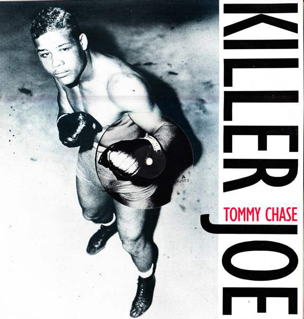 Tommy Chase : Killer Joe (12")