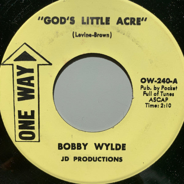 Bobby Wyld : God’s Little Acre / Helplessly  (7", Single)