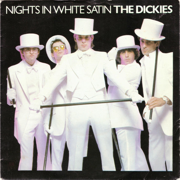 The Dickies : Nights In White Satin (7", Single, Whi)