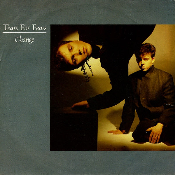 Tears For Fears : Change (7", Single, Sil)