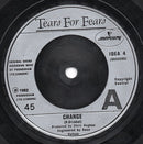 Tears For Fears : Change (7", Single, Sil)