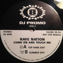 Rave Nation (2) : Come On And Touch Me (12", Promo)