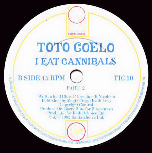 Toto Coelo : I Eat Cannibals (7", Single)