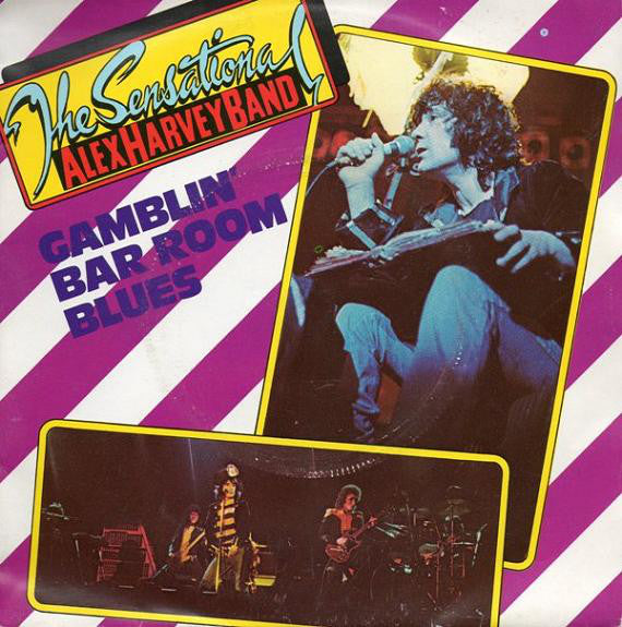 The Sensational Alex Harvey Band : Gamblin' Bar Room Blues (7", Single)