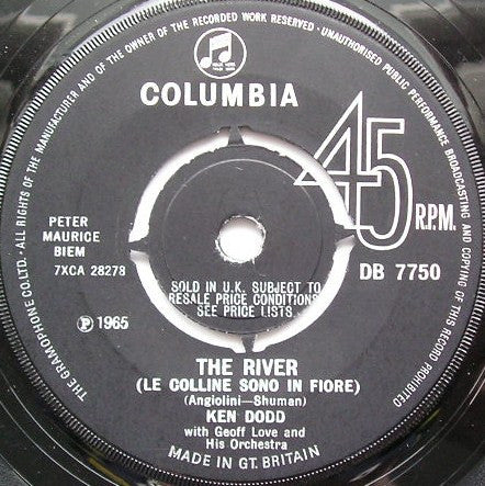 Ken Dodd With Geoff Love & His Orchestra / Ken Dodd With Brian Fahey And His Orchestra : The River (Le Colline Sono In Fiore) / Someone Like You (7", Single)