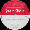 Deacon Blue : Fergus Sings The Blues Extended Mix (12", Single)