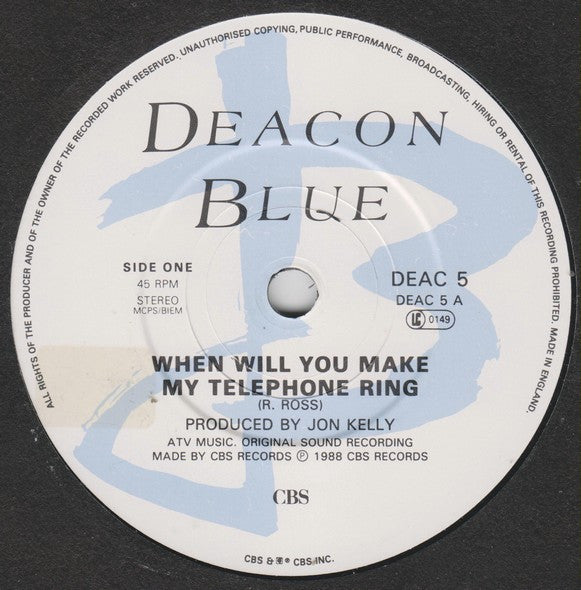 Deacon Blue : When Will You Make My Telephone Ring (7", Single)