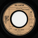 Eric Clapton : I Shot The Sheriff (7")