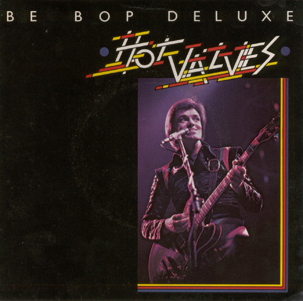 Be Bop Deluxe : Hot Valves (7", EP)