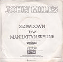 John Miles : Slow Down (7", Single, Pic)