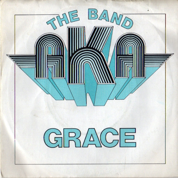 Band AKA : Grace (7", Inj)