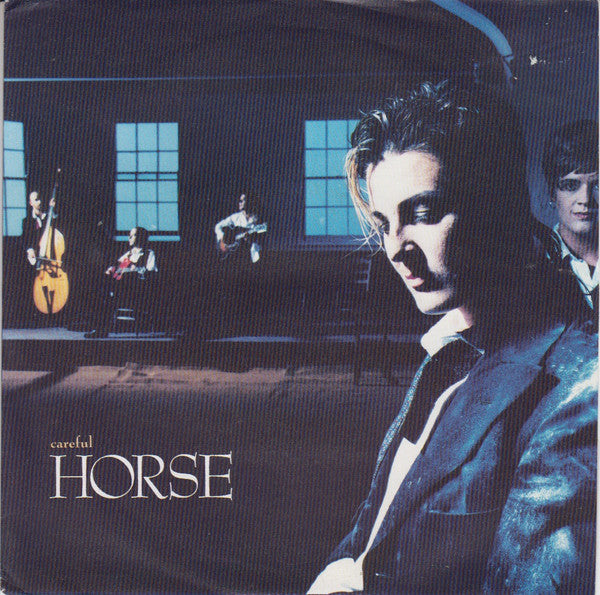 Horse (3) : Careful (7", Single)