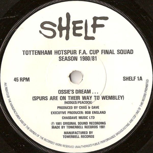 Tottenham Hotspur : Ossie's Dream... (7", Single, Whi)