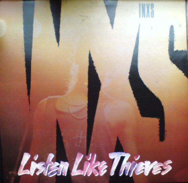 INXS : Listen Like Thieves (LP, Album)