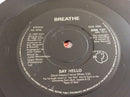 Breathe (3) : Say Hello (7", Single)