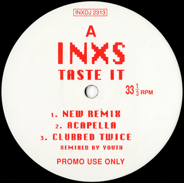 INXS : Taste It - Youth Mixes / Not Enough Time - Ralphi Rosario Mixes (12", Promo)