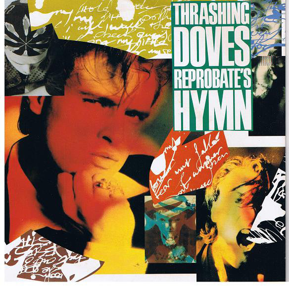 Thrashing Doves : Reprobate's Hymn (7", Single)