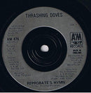 Thrashing Doves : Reprobate's Hymn (7", Single)