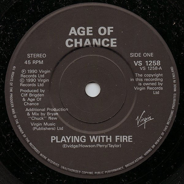 Age Of Chance : Playing With Fire (7", Single)