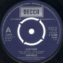 John Miles : Slow Down (7", Com)