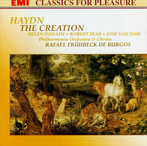 Joseph Haydn - Helen Donath • Robert Tear • José van Dam • Philharmonia Orchestra And Philharmonia Chorus • Rafael Frühbeck De Burgos : The Creation (2xCD, Album, RE, RM)