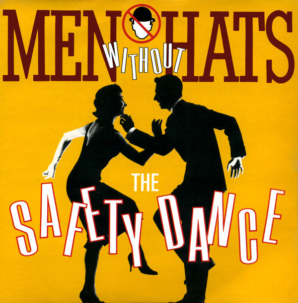 Men Without Hats : The Safety Dance (7", Single)