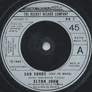 Elton John : Sad Songs (Say So Much) (7", Single, Sil)